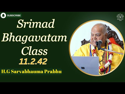 Srimad Bhagavatam Class 11.2.42 | By H.G Sarvabhauma Prabhu | 10th Feb 2026