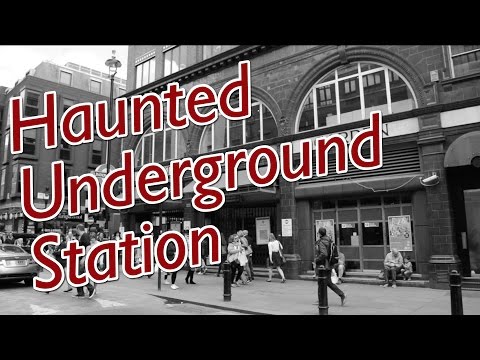 Haunted Underground Station, Covent Garden, London