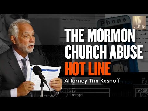 The Mormon Church Abuse Hot Line with Attorney Tim Kosnoff | Ep. 1639