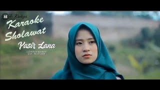 Download lagu ILA HANA YASIR LANA KARAOKE VOC AI KHADIJAH... mp3
