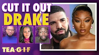 Is Drake Going After Meg Thee Stallion?? | Tea-G-I-F
