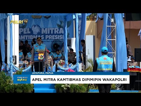 WAKAPOLRI PIMPIN APEL MITRA KAMTIBMAS PRESISI CIPTAKAN PAPUA AMAN DAN NYAMAN
