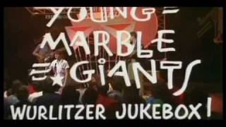 Young Marble Giants / Wurlitzer Jukebox (1980, live at the Beeb)