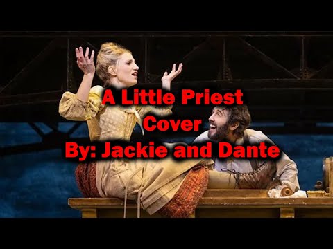 A Little Priest || Sweeney Todd 🩸🥧 Cover By Jackie and Dante