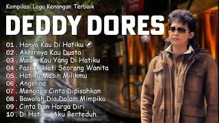 Download lagu KUMPULAN LAGU DEDDY DORES FULL ALBUM PALING MENYENTUH | LAGU KENANGAN 80AN TANPA IKLAN mp3 Download lagu KUMPULAN LAGU DEDDY DORES FULL ALBUM PALING MENYENTUH | LAGU KENANGAN 80AN TANPA IKLAN mp3