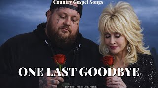 Download lagu Jelly Roll & Dolly Parton – One Last Goodbye (New Country Gospel Song Tribute 2026) mp3