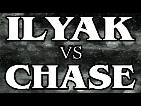 Ilyak vs Chase