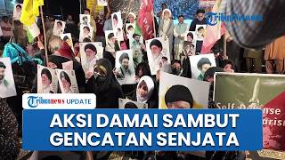 Aktivis Rayakan Gencatan Senjata AS-Iran, Klaim Teheran Menang dalam Aksi Damai dan Dukungan Global