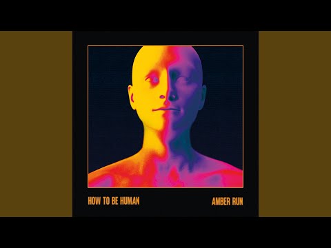 The Last Dance - Amber Run