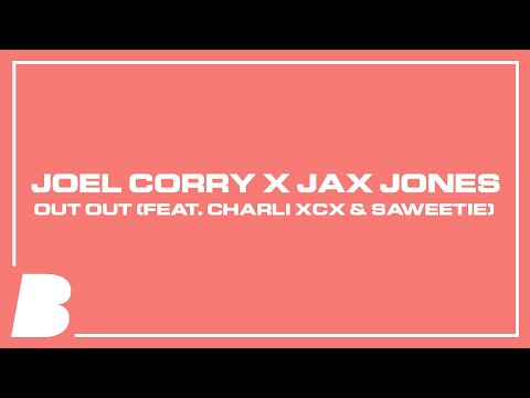 Joel Corry x Jax Jones - OUT OUT (feat. Charli XCX & Saweetie)