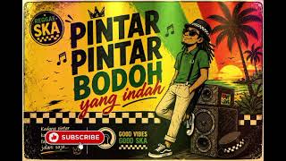 Download lagu Pintar pintar bodoh lagu reggae ska. terbaru yang paling epic mp3 Download lagu Pintar pintar bodoh lagu reggae ska. terbaru yang paling epic mp3