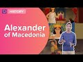 Alexander Of Macedonia | Class 6 - History | Learn With BYJU'S