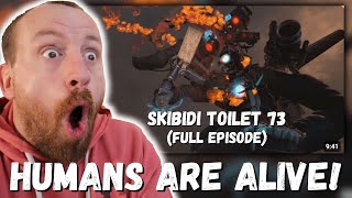 HUMANS ARE ALIVE!!! skibidi toilet 73 (full episode & secret scenes) REACTION!!!