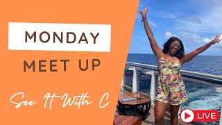 MONDAY MEET UP!: Cruise Potpouri Travel Q&A & Viewer's Choice LIVE CHAT