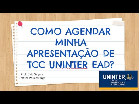 COMO SOLICITAR O AGENDAMENTO DA APRESENTAÇÃO DE TCC UNINTER?