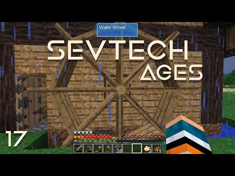 [Modded Minecraft] SevTech: Ages | Water Wheel | Episode 17