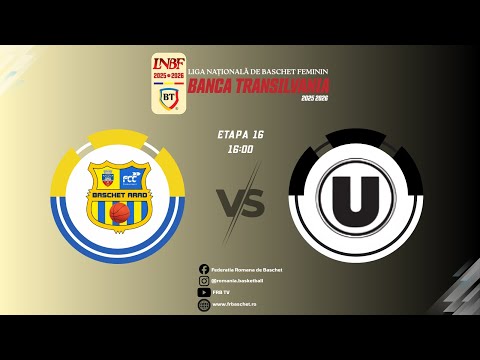 Liga Nationala de Baschet Feminin BT 25/26- FCC Baschet UAV Arad - CS Universitatea Cluj-Napoca