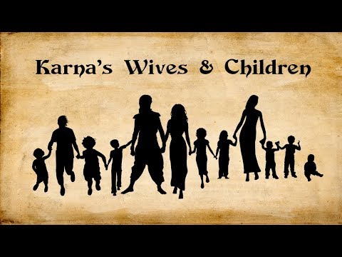 Karna's Family | Wives & Children | Mahabharata