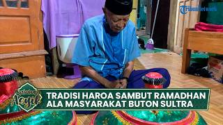 Tradisi Haroa Sambut Ramadhan 2026 ala Masyarakat Buton di Baubau Sulawesi Tenggara