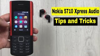 Top 17 Tips and Tricks For Nokia 5710 Xpress Audio - Best Features