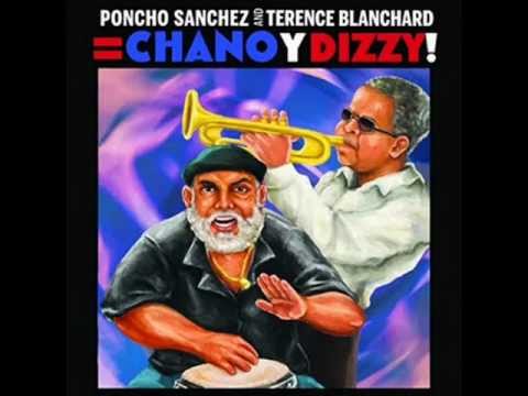 Poncho Sanchez & Terence Blanchard - Chano Pozo Medley