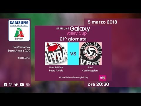 Busto Arsizio - Casalmaggiore | Speciale | 21^ Giornata | Samsung Galaxy Volley Cup 2017/18