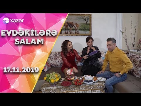 Evdəkilərə Salam  -  Rüfət Axundov  17.11.2019