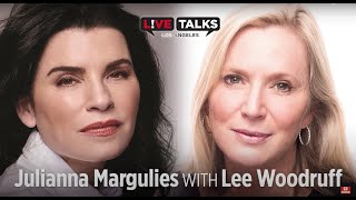 Julianna Margulies in conversation with Lee Woodruff at Live Talks Los Angeles