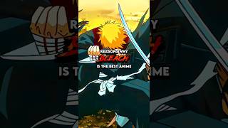 Reasons why Bleach is the best anime