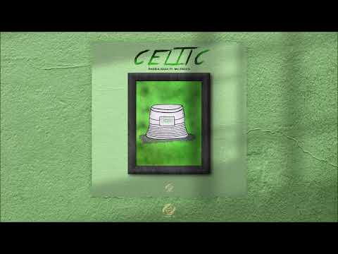 Celtic - Phobia Isaac FT. Mc Pissco
