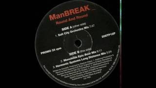 ManBREAK  -  Round &amp; Round (Salt City Orchestra Mix)