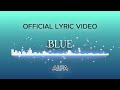 Alfa Blue Official Lyric Video