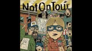 Not on Tour - (2012) all This Time (side A)