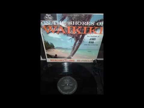 Jerry Byrd - Kaimana Hila - On The Shores Of Waikiki - 1960