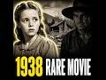 Child Bride (1938) | Forbidden Hollywood Classics | Retro Mountain Drama