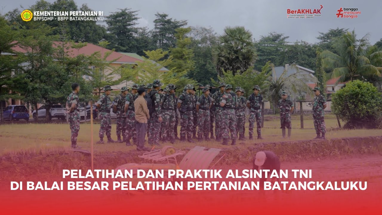 Pelatihan dan Praktik Alsintan TNI di Balai Besar Pelatihan Pertanian Batangkaluku