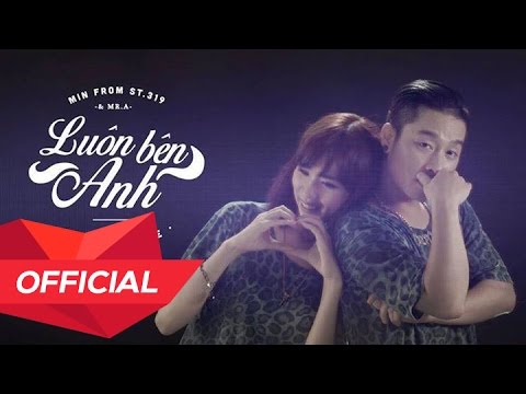 MIN from ST.319 - LUÔN BÊN ANH (BY YOUR SIDE) (ft MR.A) Lyric Video