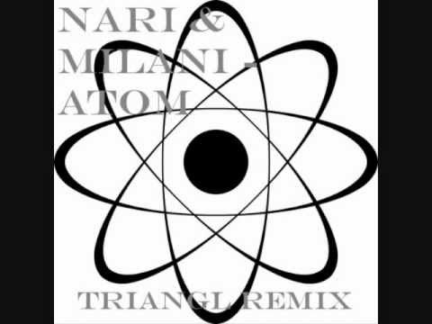 Nari & Milani - Atom | TRI▲NGL Remix