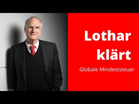 Globale Mindeststeuer: Lothar Binding klärt! | vorwärts