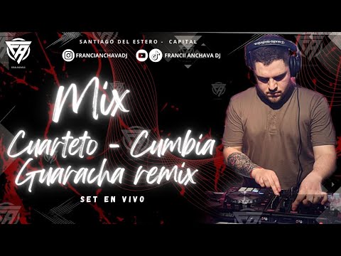 CUARTETO GUARACHA & CUMBIA | MIX ENGANCHADO | FRANCI ANCHAVA DJ |  #2024