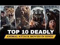 Top 10 Horrifying Animal Attack Movies In Hindi Animal Attack Movies 2025 New Survival Movies