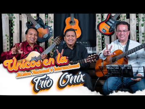 CANTANDO con EL VIEJO LUCHO - TRIO ONIX