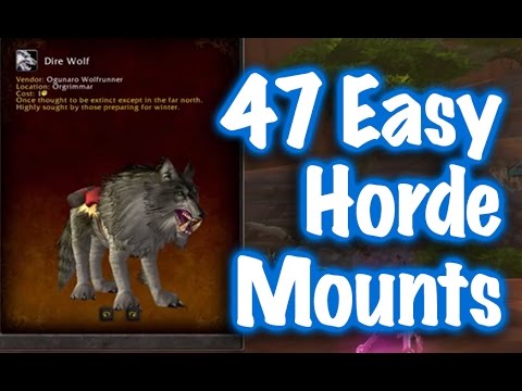 Jessiehealz - 47 Easy to Obtain Horde Mounts Guide (World of Warcraft)