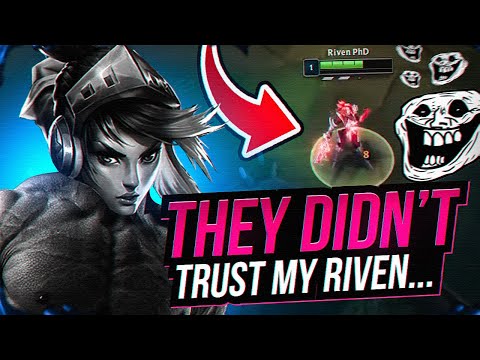 They DID NOT Trust My Riven..