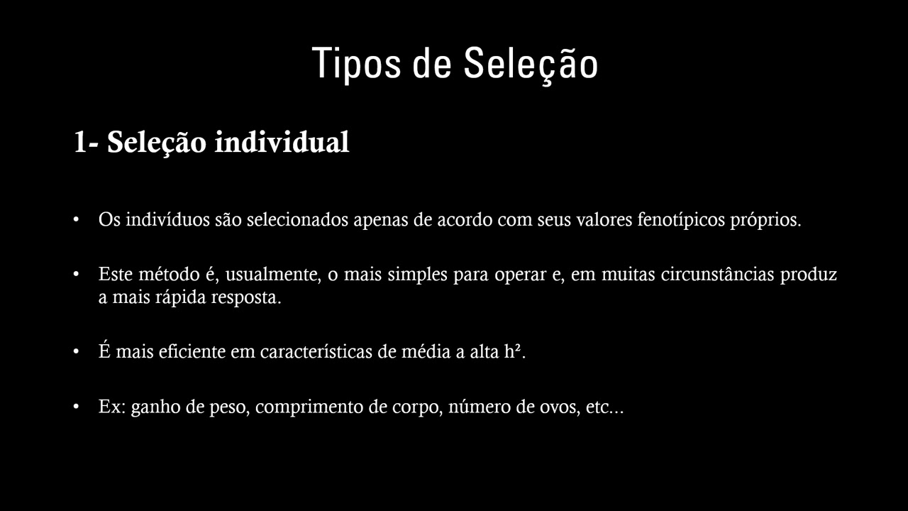Aula 8: Teoria do Melhoramento Animal - Tipos de seleção animal