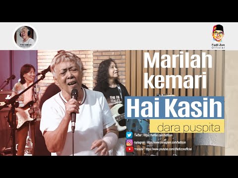 Hai Kasih - Marilah Kemari | Dara Puspita