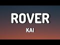 ROVER Kai Lyrics Video