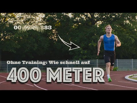 400 Meter SPRINT: Wie lange braucht ein "normaler" Mensch?