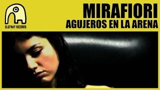 MIRAFIORI - Agujeros En La Arena [Official]