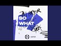 So What
